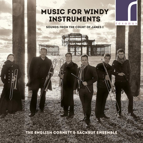 ENGLISH CORNETT & SACKBUT ENSEMBLE - MUSIC FOR WINDY INSTRUMENTS - SOUNDS FROM THE COURT OF JAMES IENGLISH CORNETT AND SACKBUT ENSEMBLE - MUSIC FOR WINDY INSTRUMENTS - SOUNDS FROM THE COURT OF JAMES I.jpg